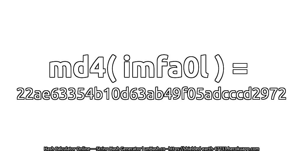md4( imfa0l ) = 22ae63354b10d63ab49f05adcccd2972 | unHash.co