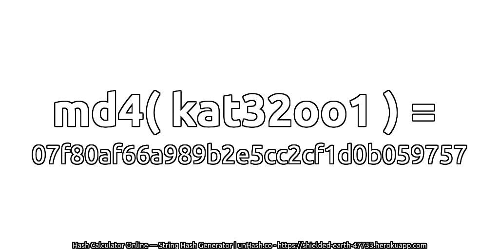 md4( kat32oo1 ) = 07f80af66a989b2e5cc2cf1d0b059757 | unHash.co