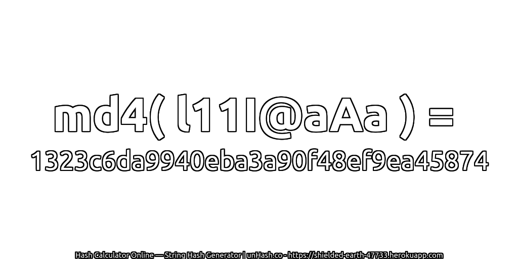 md4( l11I@aAa ) = 1323c6da9940eba3a90f48ef9ea45874 | unHash.co