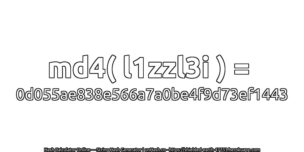 md4( l1zzl3i ) = 0d055ae838e566a7a0be4f9d73ef1443 | unHash.co