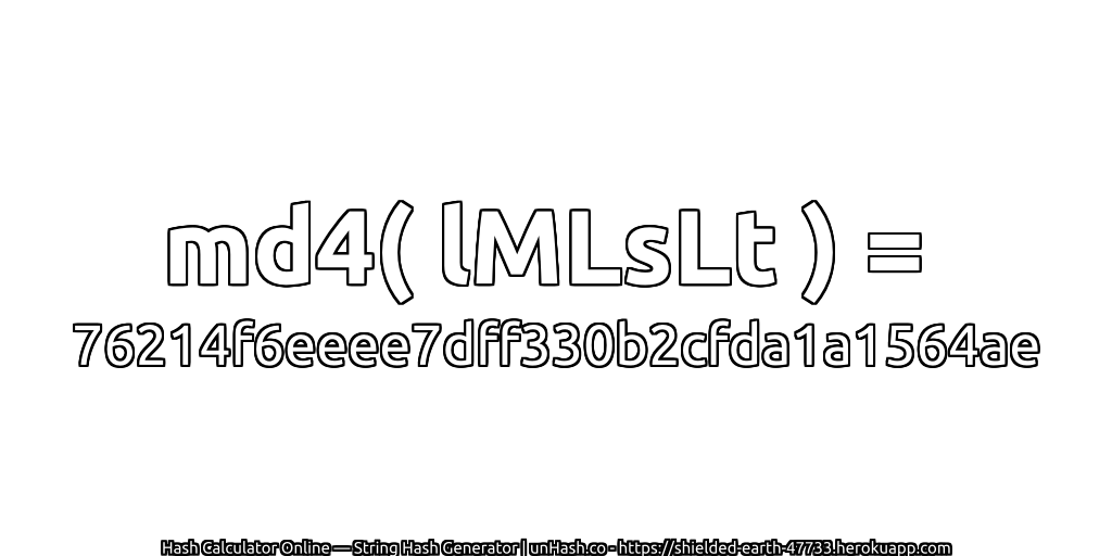 md4( lMLsLt ) = 76214f6eeee7dff330b2cfda1a1564ae | unHash.co