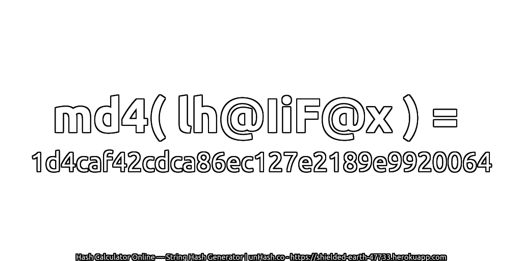md4( lh@IiF@x ) = 1d4caf42cdca86ec127e2189e9920064 | unHash.co
