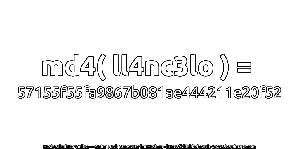 md4( ll4nc3lo ) = 57155f55fa9867b081ae444211e20f52 | unHash.co