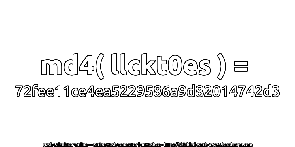 md4( llckt0es ) = 72fee11ce4ea5229586a9d82014742d3 | unHash.co