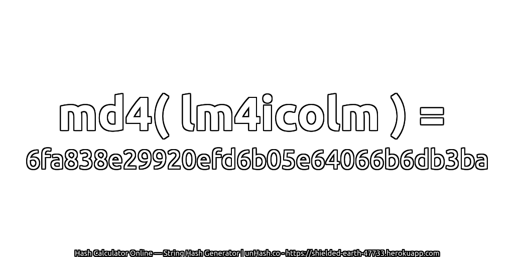 md4( lm4icolm ) = 6fa838e29920efd6b05e64066b6db3ba | unHash.co