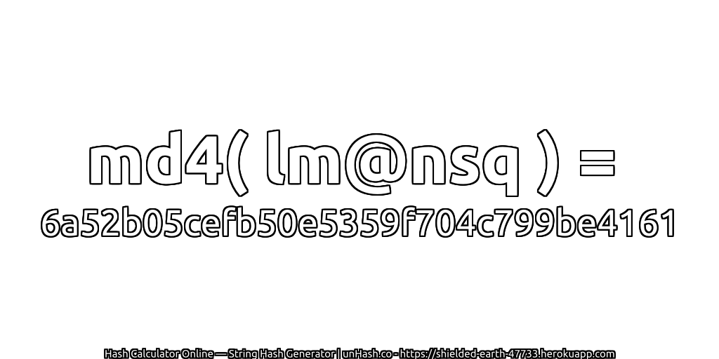 md4( lm@nsq ) = 6a52b05cefb50e5359f704c799be4161 | unHash.co