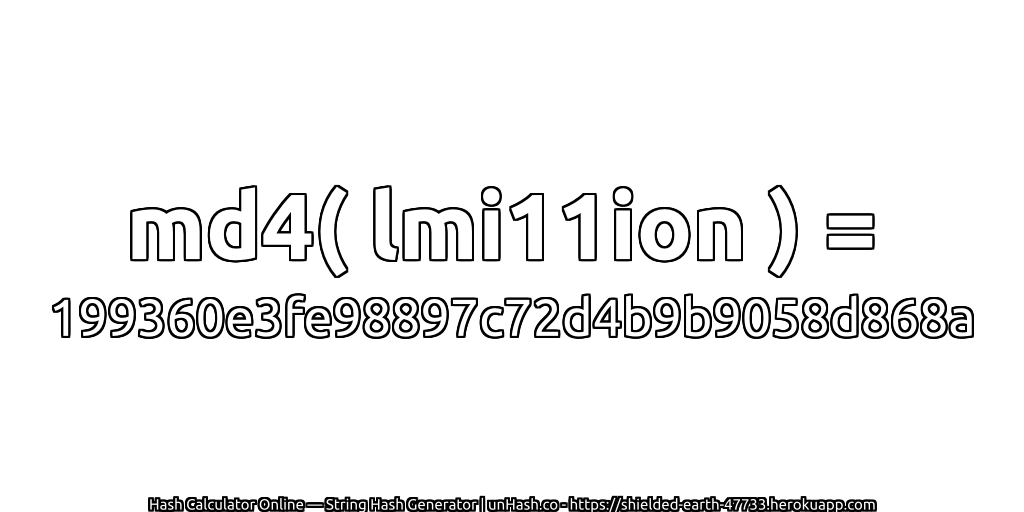 md4( lmi11ion ) = 199360e3fe98897c72d4b9b9058d868a | unHash.co