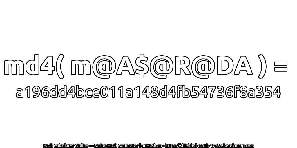 md4( m@A$@R@DA ) = a196dd4bce011a148d4fb54736f8a354 | unHash.co
