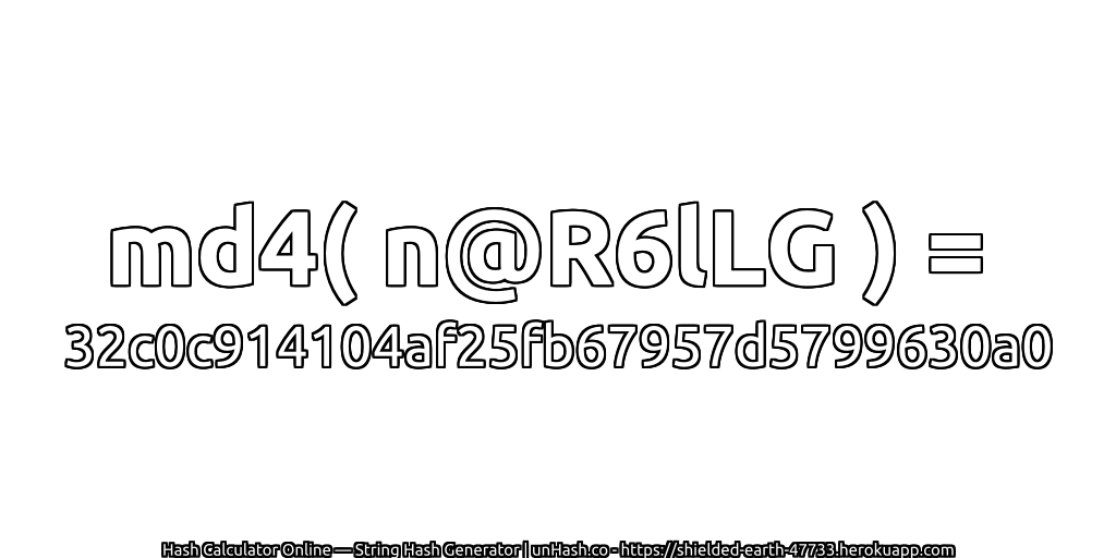 md4( n@R6lLG ) = 32c0c914104af25fb67957d5799630a0 | unHash.co