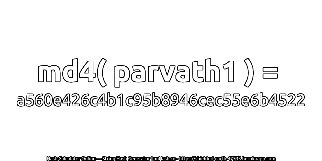 md4( parvath1 ) = a560e426c4b1c95b8946cec55e6b4522 | unHash.co
