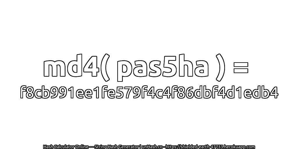 md4( pas5ha ) = f8cb991ee1fe579f4c4f86dbf4d1edb4 | unHash.co
