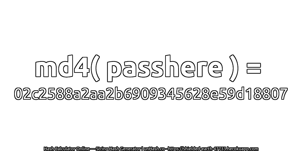 md4( passhere ) = 02c2588a2aa2b6909345628e59d18807 | unHash.co