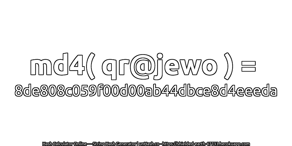md4( qr@jewo ) = 8de808c059f00d00ab44dbce8d4eeeda | unHash.co