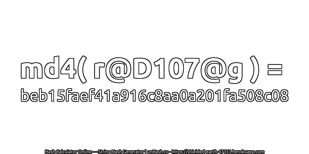 md4( r@D107@g ) = beb15faef41a916c8aa0a201fa508c08 | unHash.co
