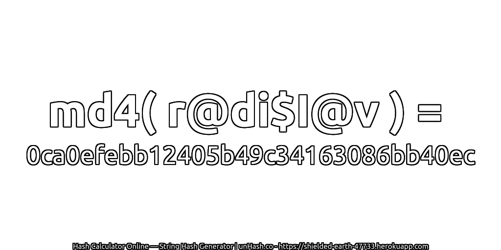 md4( r@di$I@v ) = 0ca0efebb12405b49c34163086bb40ec | unHash.co