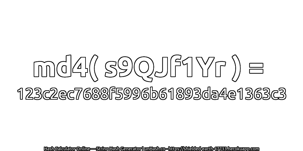 md4( s9QJf1Yr ) = 123c2ec7688f5996b61893da4e1363c3 | unHash.co