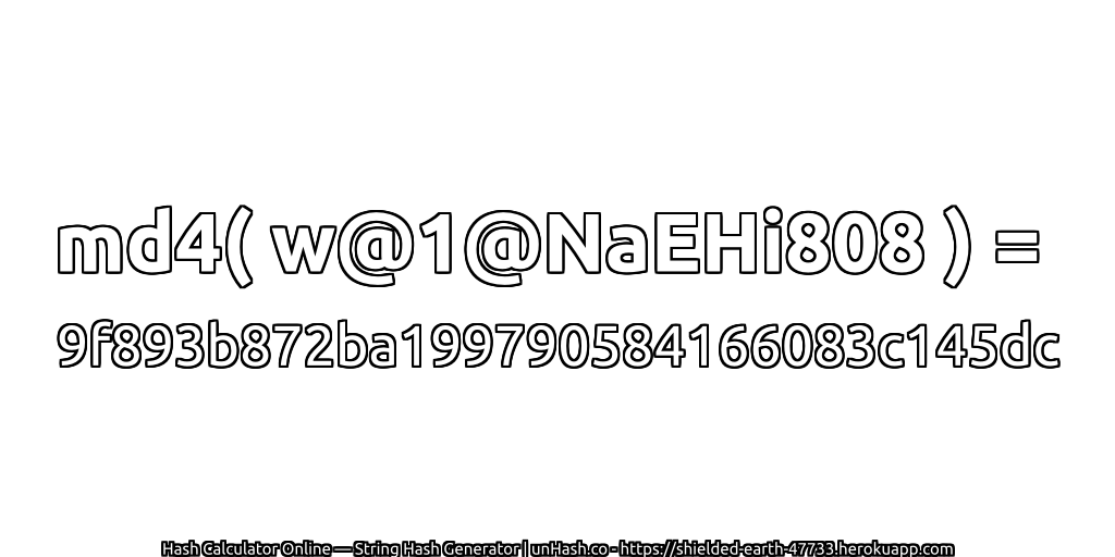md4( w@1@NaEHi808 ) = 9f893b872ba199790584166083c145dc | unHash.co