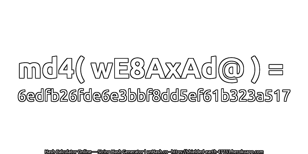 md4( wE8AxAd@ ) = 6edfb26fde6e3bbf8dd5ef61b323a517 | unHash.co