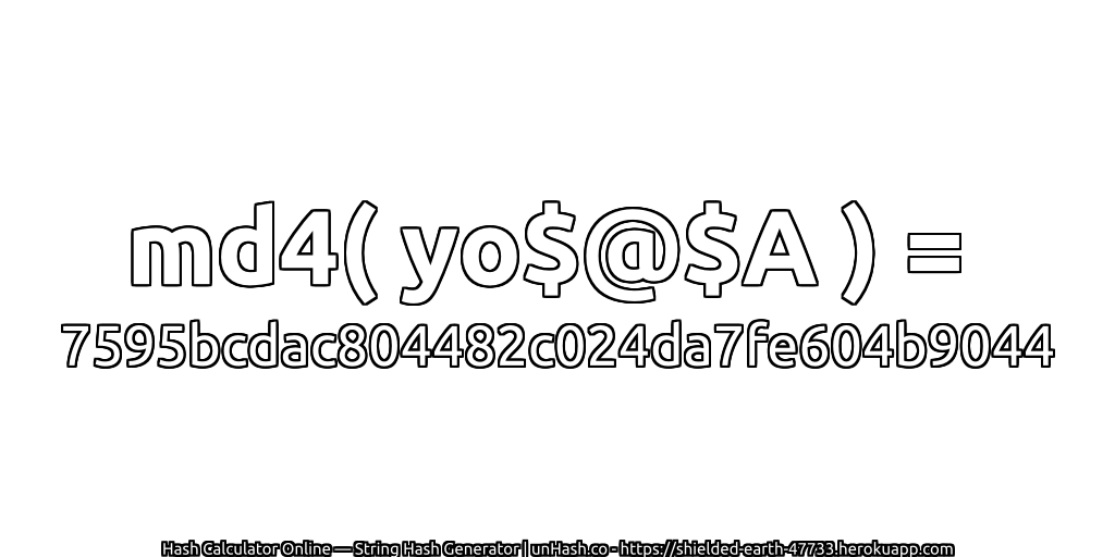 md4( yo$@$A ) = 7595bcdac804482c024da7fe604b9044 | unHash.co