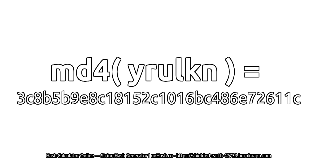 md4( yrulkn ) = 3c8b5b9e8c18152c1016bc486e72611c | unHash.co
