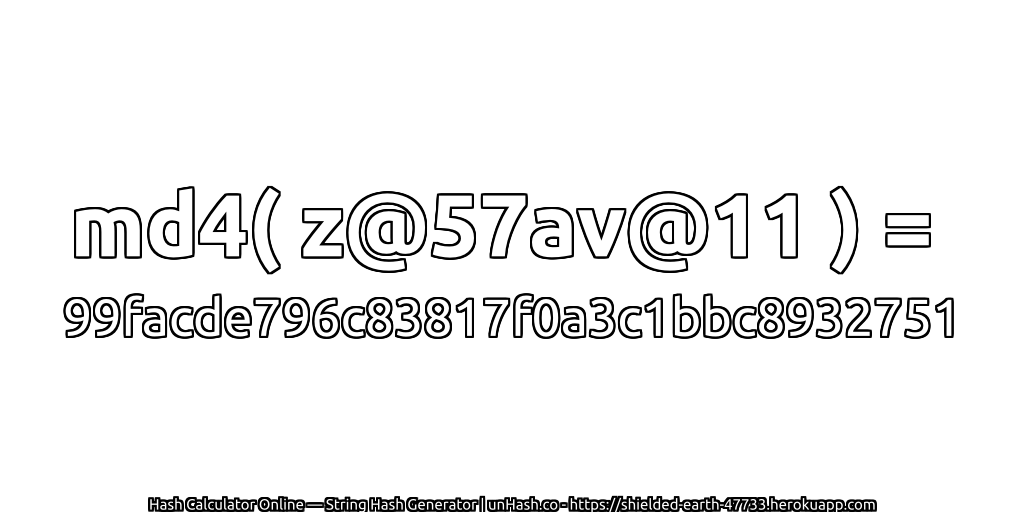 md4( z@57av@11 ) = 99facde796c83817f0a3c1bbc8932751 | unHash.co