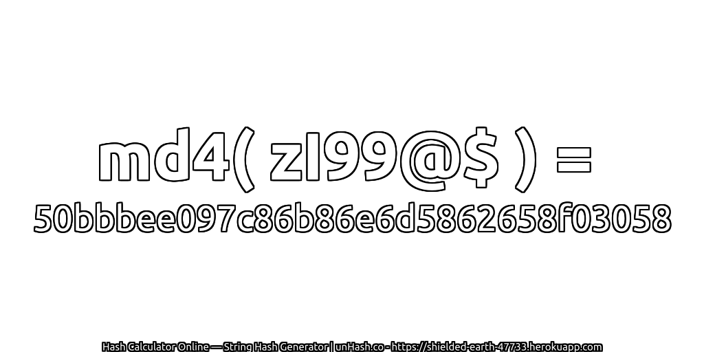 md4( zI99@$ ) = 50bbbee097c86b86e6d5862658f03058 | unHash.co