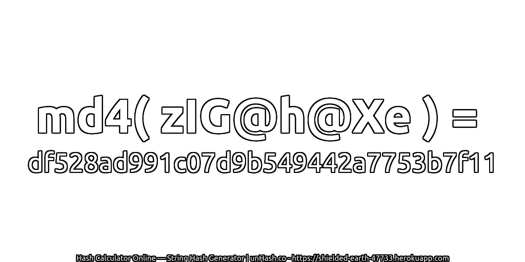 md4( zIG@h@Xe ) = df528ad991c07d9b549442a7753b7f11 | unHash.co