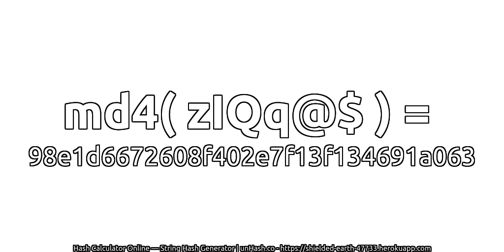md4( zIQq@$ ) = 98e1d6672608f402e7f13f134691a063 | unHash.co