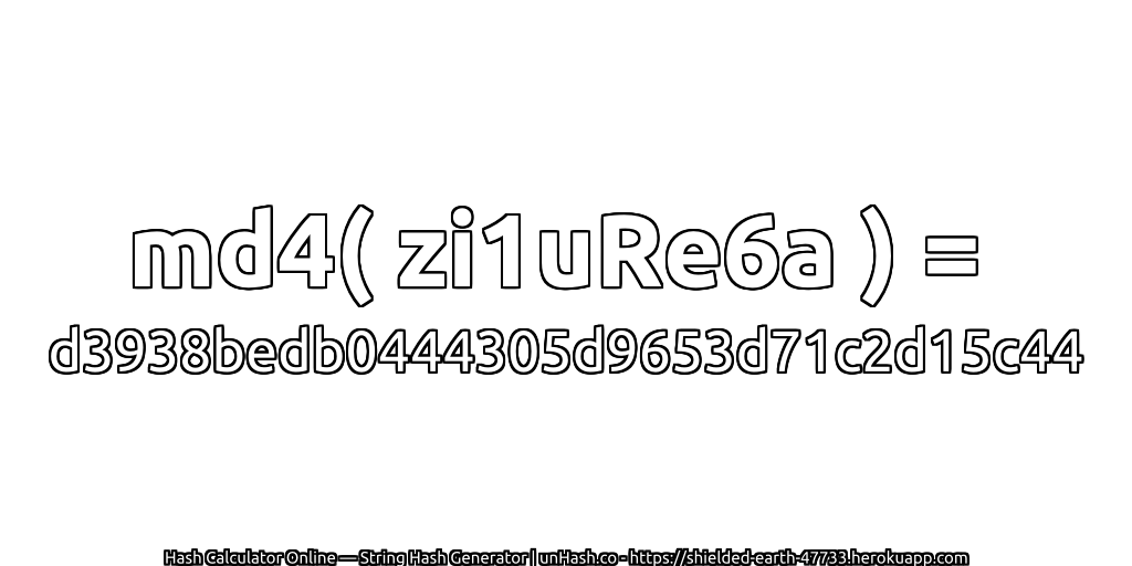 md4( zi1uRe6a ) = d3938bedb0444305d9653d71c2d15c44 | unHash.co