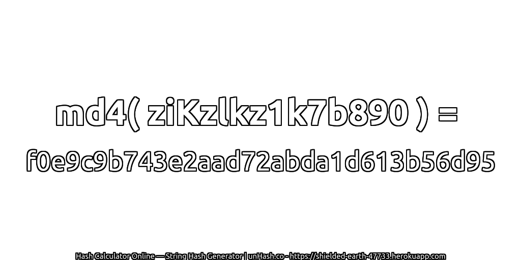 md4( ziKzlkz1k7b890 ) = f0e9c9b743e2aad72abda1d613b56d95 | unHash.co