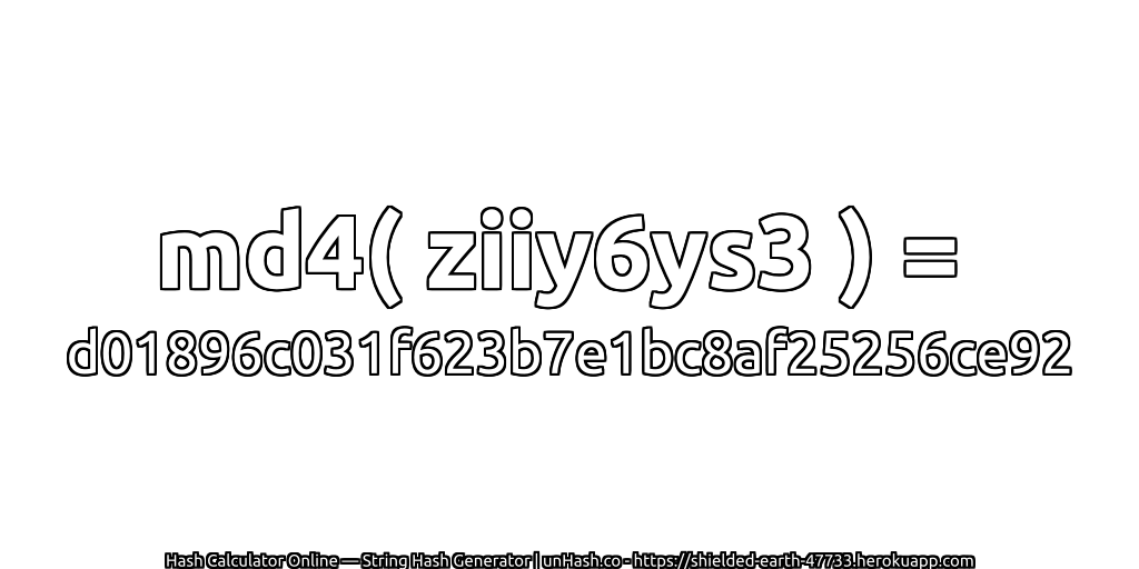 md4( ziiy6ys3 ) = d01896c031f623b7e1bc8af25256ce92 | unHash.co