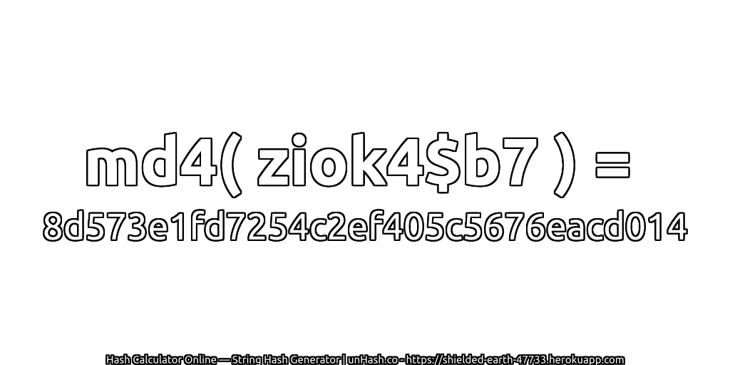 md4( ziok4$b7 ) = 8d573e1fd7254c2ef405c5676eacd014 | unHash.co