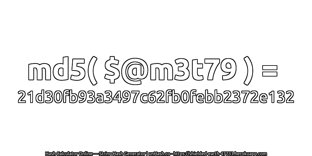 md5( $@m3t79 ) = 21d30fb93a3497c62fb0febb2372e132 | unHash.co