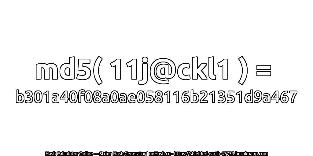 md5( 11j@ckl1 ) = b301a40f08a0ae058116b21351d9a467 | unHash.co