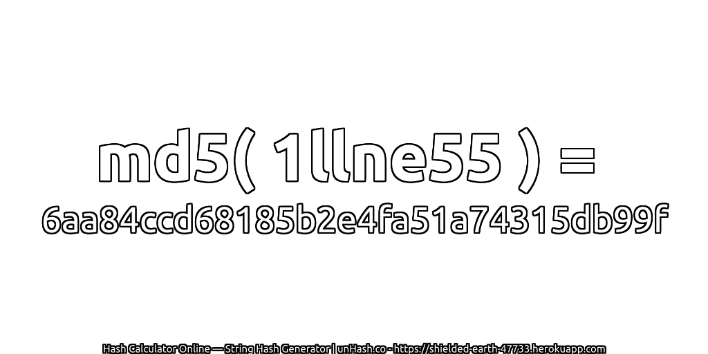 md5( 1llne55 ) = 6aa84ccd68185b2e4fa51a74315db99f | unHash.co