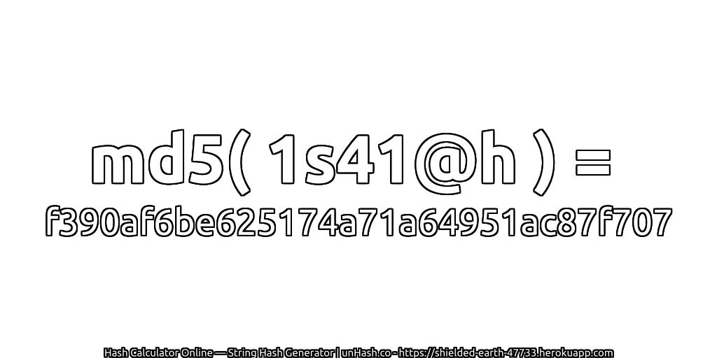md5( 1s41@h ) = f390af6be625174a71a64951ac87f707 | unHash.co