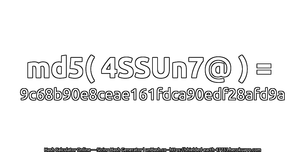 md5( 4SSUn7@ ) = 9c68b90e8ceae161fdca90edf28afd9a | unHash.co