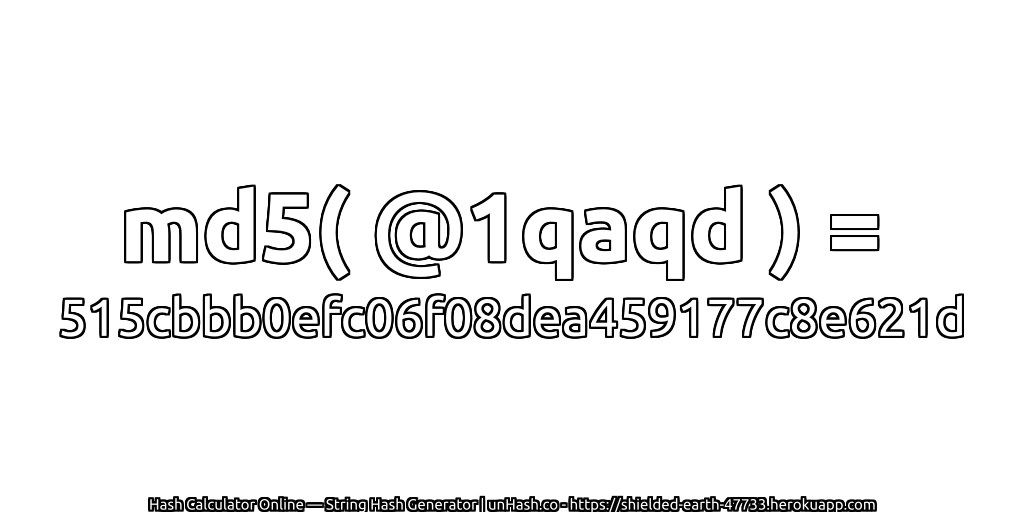 md5( @1qaqd ) = 515cbbb0efc06f08dea459177c8e621d | unHash.co