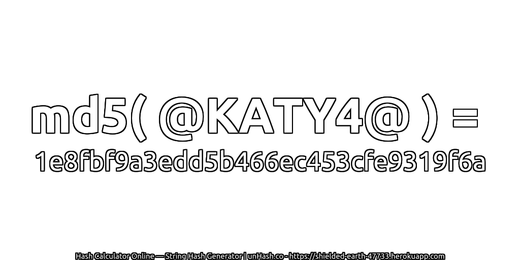 md5( @KATY4@ ) = 1e8fbf9a3edd5b466ec453cfe9319f6a | unHash.co