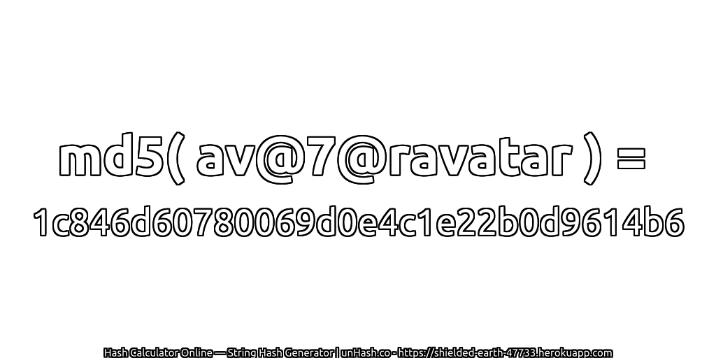 md5( av@7@ravatar ) = 1c846d60780069d0e4c1e22b0d9614b6 | unHash.co