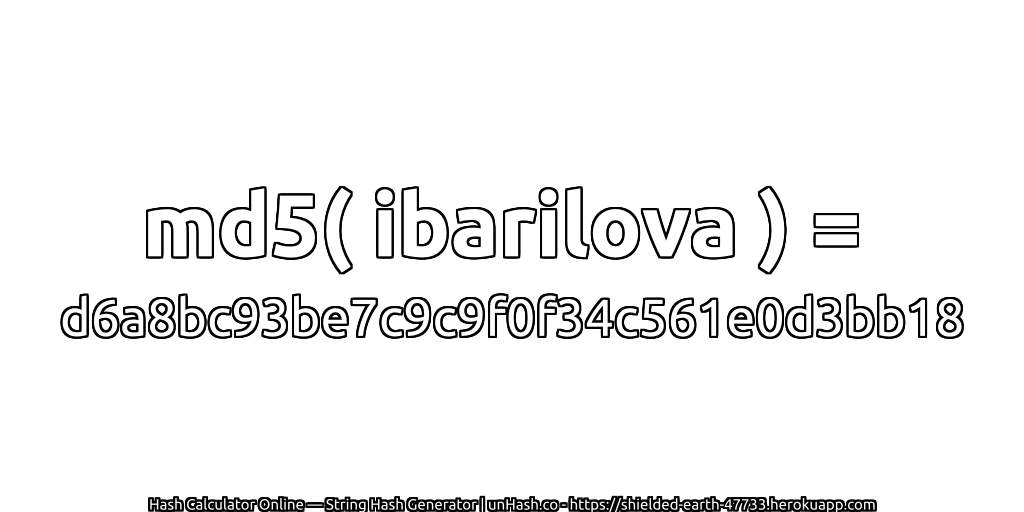 md5( ibarilova ) = d6a8bc93be7c9c9f0f34c561e0d3bb18 | unHash.co