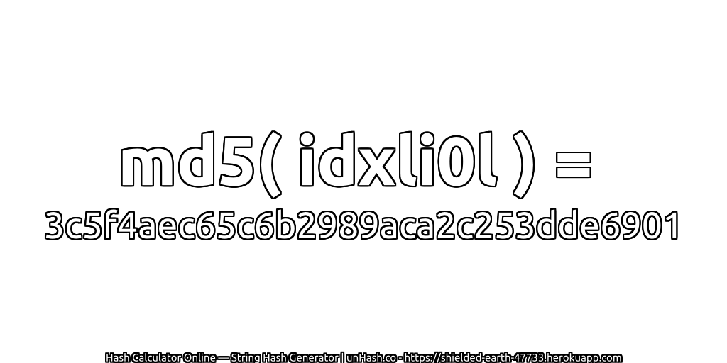 md5( idxli0l ) = 3c5f4aec65c6b2989aca2c253dde6901 | unHash.co