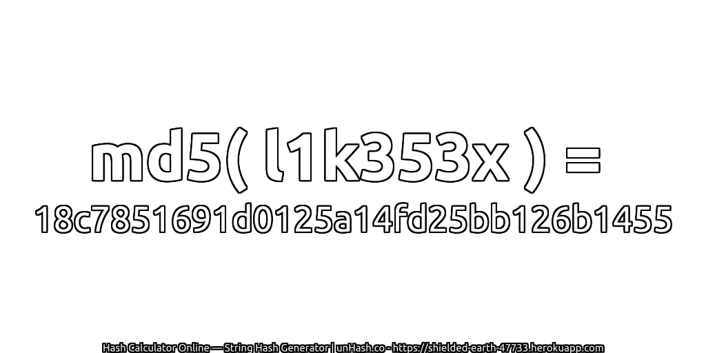 md5( l1k353x ) = 18c7851691d0125a14fd25bb126b1455 | unHash.co