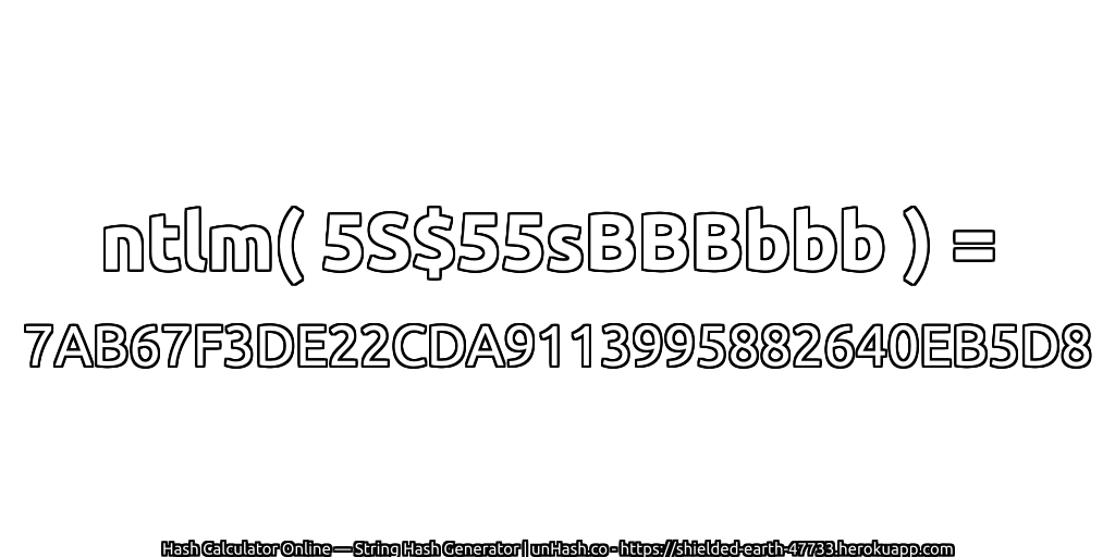 ntlm( 5S$55sBBBbbb ) = 7AB67F3DE22CDA9113995882640EB5D8 | unHash.co