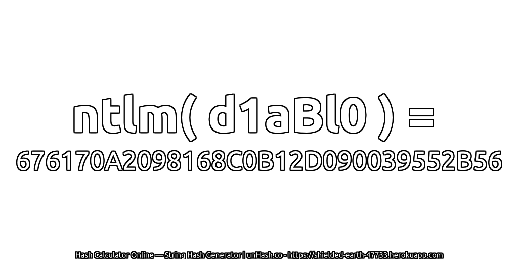ntlm( d1aBl0 ) = 676170A2098168C0B12D090039552B56 | unHash.co