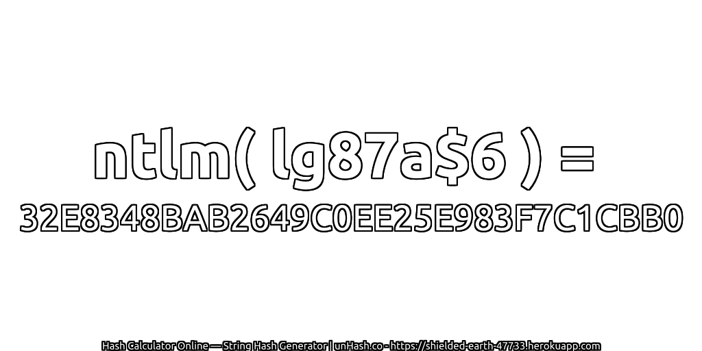 ntlm( lg87a$6 ) = 32E8348BAB2649C0EE25E983F7C1CBB0 | unHash.co