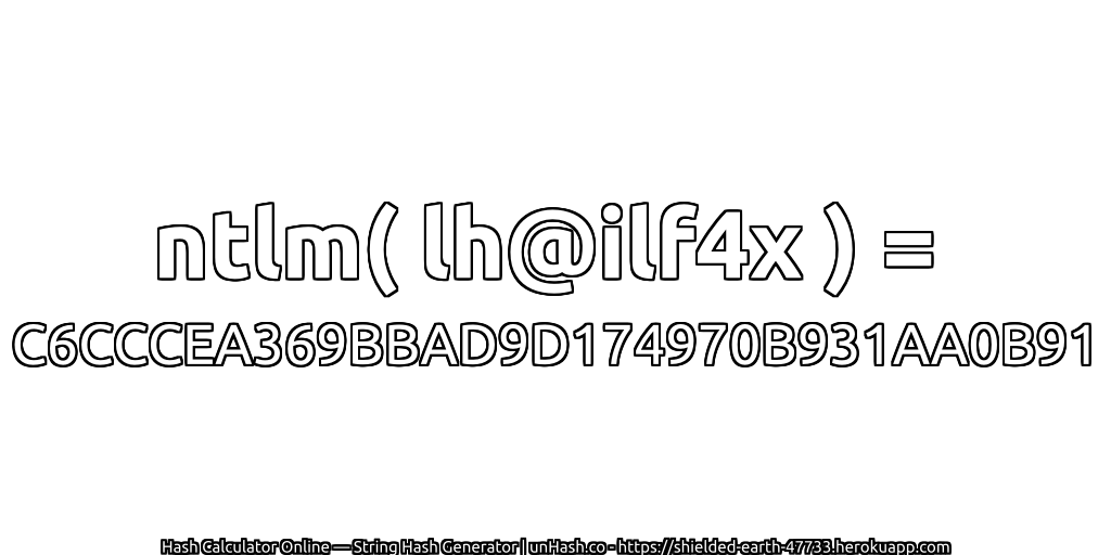 ntlm( lh@ilf4x ) = C6CCCEA369BBAD9D174970B931AA0B91 | unHash.co