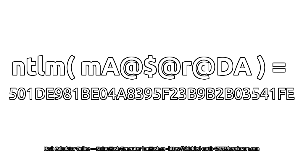 ntlm( mA@$@r@DA ) = 501DE981BE04A8395F23B9B2B03541FE | unHash.co