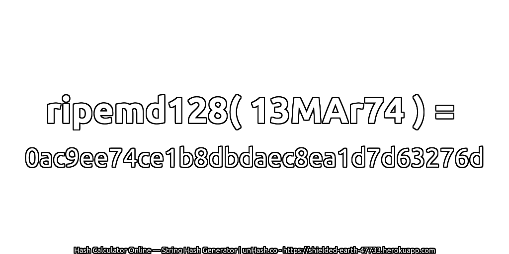 ripemd128( 13MAr74 ) = 0ac9ee74ce1b8dbdaec8ea1d7d63276d | unHash.co
