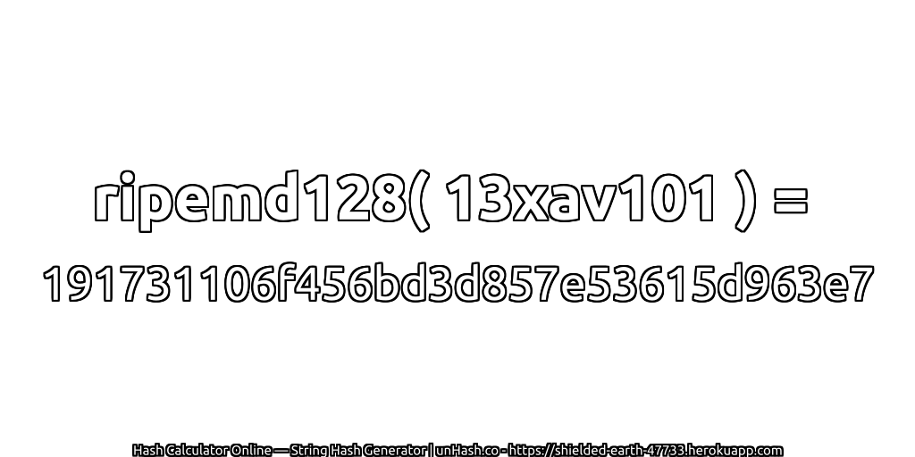 ripemd128( 13xav101 ) = 191731106f456bd3d857e53615d963e7 | unHash.co